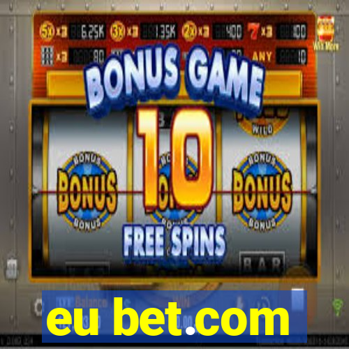 eu bet.com